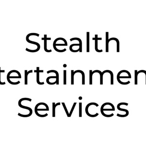 Steath Entertainment & Services